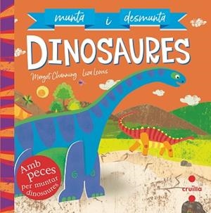 MUNTA I DESMUNTA DINOSAURES | 9788466146722 | CHANNING,MARGOT | Libreria Geli - Librería Online de Girona - Comprar libros en catalán y castellano
