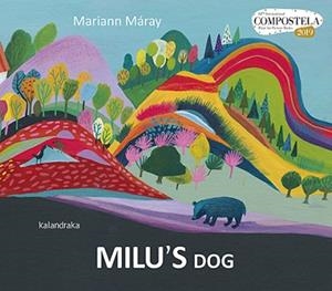 MILU'S DOG | 9788484642138 | MÁRAY,MARIANN | Llibreria Geli - Llibreria Online de Girona - Comprar llibres en català i castellà