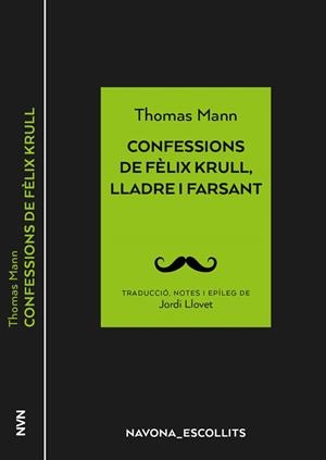 CONFESSIONS DE FÈLIX KRULL,LLADRE I FARSANT | 9788417978266 | MANN,THOMAS | Llibreria Geli - Llibreria Online de Girona - Comprar llibres en català i castellà