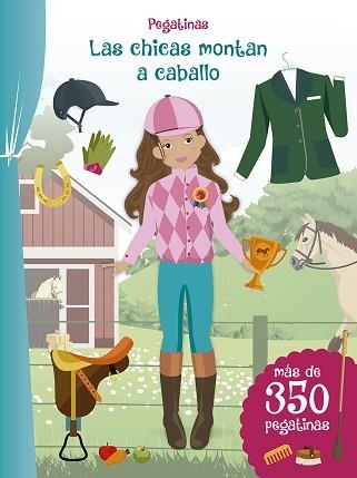 PEGATINAS.LAS CHICAS MONTAN A CABALLO | 9788491452843 | Libreria Geli - Librería Online de Girona - Comprar libros en catalán y castellano