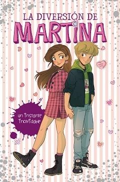 LA DIVERSION DE MARTINA-7.UN INSTANTE INOLVIDABLE | 9788417773786 | D'ANTIOCHIA,MARTINA | Llibreria Geli - Llibreria Online de Girona - Comprar llibres en català i castellà