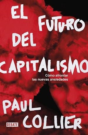 EL FUTURO DEL CAPITALISMO.CÓMO AFRONTAR LAS NUEVAS ANSIEDADES | 9788417636050 | COLLIER,PAUL | Llibreria Geli - Llibreria Online de Girona - Comprar llibres en català i castellà
