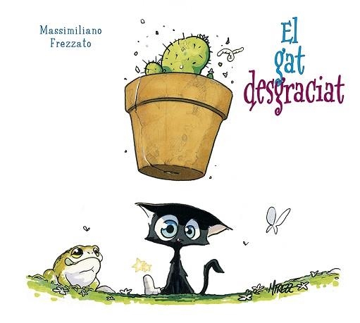 EL GAT DESGRACIAT | 9788491453185 | FREZZATO,MASSIMILIANO | Libreria Geli - Librería Online de Girona - Comprar libros en catalán y castellano