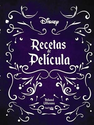 RECETAS DE PELÍCULA | 9788417586478 | VILLANOVA,THIBAUD | Libreria Geli - Librería Online de Girona - Comprar libros en catalán y castellano