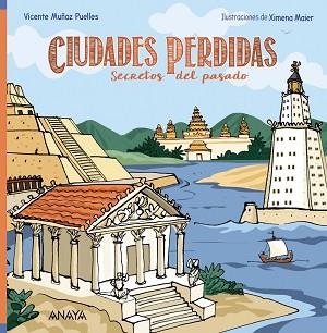 CIUDADES PERDIDAS.SECRETOS DEL PASADO | 9788467871814 | MUÑOZ PUELLES,VICENTE | Libreria Geli - Librería Online de Girona - Comprar libros en catalán y castellano