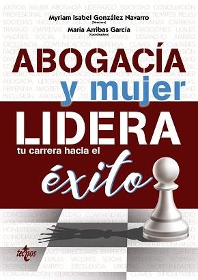 ABOGACÍA Y MUJER:LIDERA TU CARRERA HACIA EL ÉXITO | 9788430977871 | GONZÁLEZ NAVARRO,MYRIAM/ARRIBAS GARCÍA,MARÍA/FERNÁNDEZ, MARÍA/ZAPATA CIRUGEDA,MABEL/ORTÍZ PEÑALVE | Llibreria Geli - Llibreria Online de Girona - Comprar llibres en català i castellà