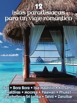 12 ISLAS PARADISÍACAS PARA UN VIAJE ROMÁNTICO | 9788417823658 | Libreria Geli - Librería Online de Girona - Comprar libros en catalán y castellano