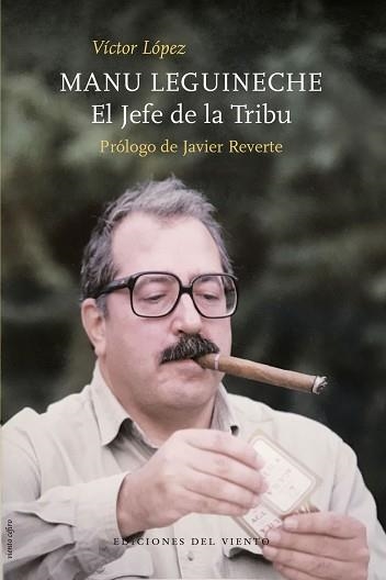 MANU LEGUINECHE.EL JEFE DE LA TRIBU | 9788412055863 | LÓPEZ,VÍCTOR | Llibreria Geli - Llibreria Online de Girona - Comprar llibres en català i castellà
