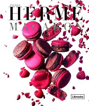 MACARON | 9788494338847 | HERMÉ,PIERRE | Libreria Geli - Librería Online de Girona - Comprar libros en catalán y castellano