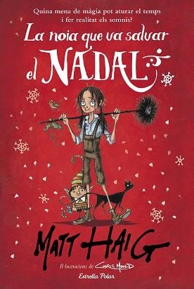 LA NOIA QUE VA SALVAR EL NADAL | 9788491379317 | HAIG,MATT | Llibreria Geli - Llibreria Online de Girona - Comprar llibres en català i castellà