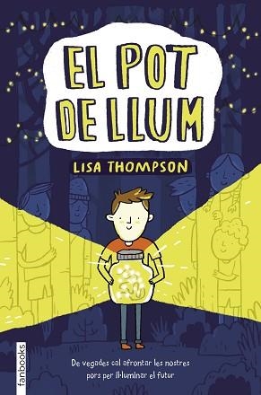 EL POT DE LLUM | 9788417515621 | THOMPSON,LISA | Libreria Geli - Librería Online de Girona - Comprar libros en catalán y castellano