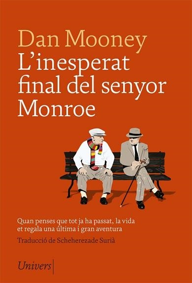 L'INESPERAT FINAL DEL SENYOR MONROE | 9788417868079 | MOONEY,DAN | Libreria Geli - Librería Online de Girona - Comprar libros en catalán y castellano