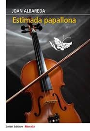 ESTIMADA PAPALLONA | 9788412102604 | ALBAREDA,JOAN | Libreria Geli - Librería Online de Girona - Comprar libros en catalán y castellano