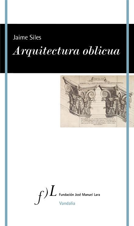 ARQUITECTURA OBLICUA | 9788417453343 | SILES,JAIME | Llibreria Geli - Llibreria Online de Girona - Comprar llibres en català i castellà