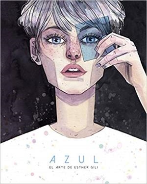 AZUL.EL ARTE DE ESTHER GILI | 9788467938548 | GILI,ESTHER | Libreria Geli - Librería Online de Girona - Comprar libros en catalán y castellano