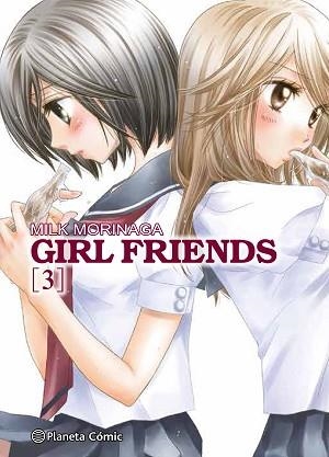 GIRL FRIENDS Nº 03/05 | 9788491736806 | MORINAGA,MILK | Llibreria Geli - Llibreria Online de Girona - Comprar llibres en català i castellà