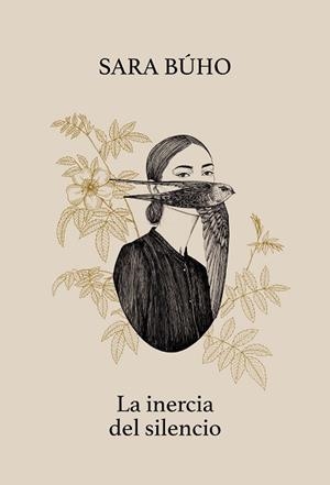 LA INERCIA DEL SILENCIO | 9788417858513 | BÚHO,SARA | Llibreria Geli - Llibreria Online de Girona - Comprar llibres en català i castellà