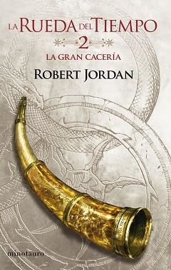 LA GRAN CACERÍA(LA RUEDA DEL TIEMPO-2/14) | 9788445007013 | JORDAN,ROBERT | Libreria Geli - Librería Online de Girona - Comprar libros en catalán y castellano