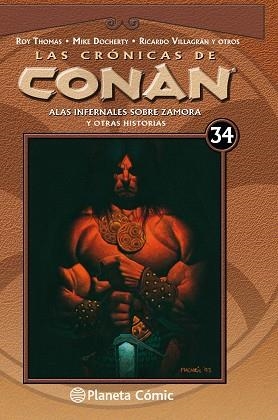 LAS CRÓNICAS DE CONAN Nº 34/34.ALAS INFERNALES SOBRE ZAMORA Y OTRAS HISTORIAS | 9788491532316 | THOMAS,ROY | Libreria Geli - Librería Online de Girona - Comprar libros en catalán y castellano