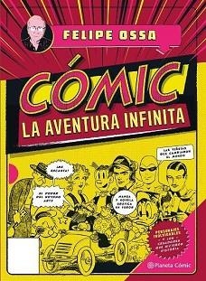COMIC.LA AVENTURA INFINITA | 9789584275936 | OSSA,FELIPE | Llibreria Geli - Llibreria Online de Girona - Comprar llibres en català i castellà
