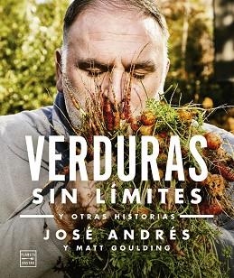 VERDURAS SIN LÍMITES Y OTRAS HISTORIAS | 9788408217992 | ANDRÉS,JOSÉ | Llibreria Geli - Llibreria Online de Girona - Comprar llibres en català i castellà
