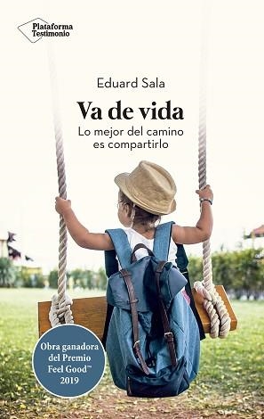 VA DE VIDA.LO MEJOR DEL CAMINO ES COMPARTIRLO | 9788417886356 | SALA,EDUARD | Llibreria Geli - Llibreria Online de Girona - Comprar llibres en català i castellà