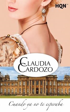 CUANDO YA NO TE ESPERABA | 9788413284835 | CARDOZO,CLAUDIA | Llibreria Geli - Llibreria Online de Girona - Comprar llibres en català i castellà