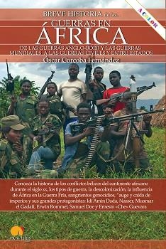 BREVE HISTORIA DE LAS GUERRAS EN ÁFRICA | 9788413050898 | CORCOBA FERNÁNDEZ,ÓSCAR | Llibreria Geli - Llibreria Online de Girona - Comprar llibres en català i castellà