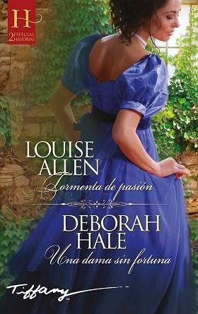 TORMENTA DE PASIÓN/UNA DAMA SIN FORTUNA | 9788413283005 | ALLEN,LOUISE/HALE,DEBORAH | Llibreria Geli - Llibreria Online de Girona - Comprar llibres en català i castellà