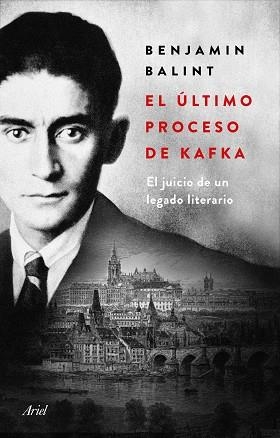 EL ÚLTIMO PROCESO DE KAFKA.EL JUICIO DE UN LEGADO LITERARIO | 9788434431478 | BALINT,BENJAMIN | Llibreria Geli - Llibreria Online de Girona - Comprar llibres en català i castellà