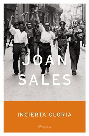INCIERTA GLORIA | 9788408055624 | SALES,JOAN | Libreria Geli - Librería Online de Girona - Comprar libros en catalán y castellano