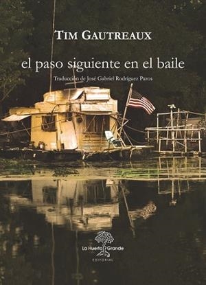 EL PASO SIGUIENTE EN EL BAILE | 9788417118594 | GAUTREAUX,TIM | Llibreria Geli - Llibreria Online de Girona - Comprar llibres en català i castellà