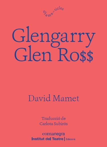 GLENGARRY GLEN ROSS | 9788418022197 | MAMET,DAVID | Libreria Geli - Librería Online de Girona - Comprar libros en catalán y castellano