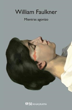 MIENTRAS AGONIZO | 9788433902696 | FAULKNER,WILLIAM | Llibreria Geli - Llibreria Online de Girona - Comprar llibres en català i castellà