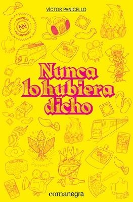 NUNCA LO HUBIERA DICHO | 9788418022210 | PANICELLO,VÍCTOR | Llibreria Geli - Llibreria Online de Girona - Comprar llibres en català i castellà