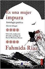 ES UNA MUJER IMPURA.ANTOLOGÍA POÉTICA | 9788412045888 | RIAZ,FAHMIDA | Llibreria Geli - Llibreria Online de Girona - Comprar llibres en català i castellà