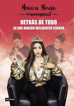 DETRÁS DE TODO.LO QUE NINGÚN INFLUENCER CUENTA | 9788408218067 | MORÁN,MÒNICA | Libreria Geli - Librería Online de Girona - Comprar libros en catalán y castellano