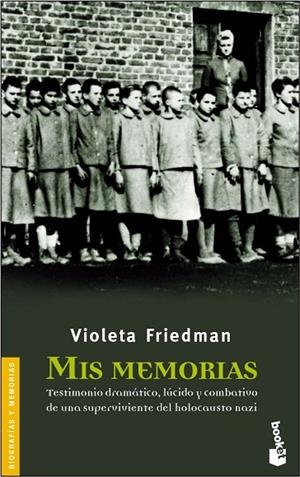 MIS MEMORIAS(VIOLETA FRIEDMAN) | 9788408055891 | FRIEDMAN,VIOLETA | Llibreria Geli - Llibreria Online de Girona - Comprar llibres en català i castellà