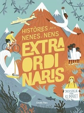HISTÒRIES PER A NENES I NENS EXTRAORDINARIS | 9788491378716 | LI,AMANDA | Libreria Geli - Librería Online de Girona - Comprar libros en catalán y castellano
