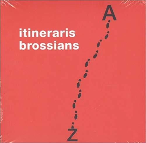 ITINERARIS BROSSIANS | 9788491562399 |   | Llibreria Geli - Llibreria Online de Girona - Comprar llibres en català i castellà