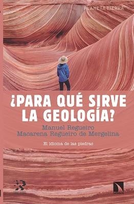 PARA QUÉ SIRVE LA GEOLOGÍA? | 9788490976944 | REGUEIRO GONZÁLEZ-BARROS, MANUEL/REGUEIRO DE MERGELINA, MACARENA | Llibreria Geli - Llibreria Online de Girona - Comprar llibres en català i castellà