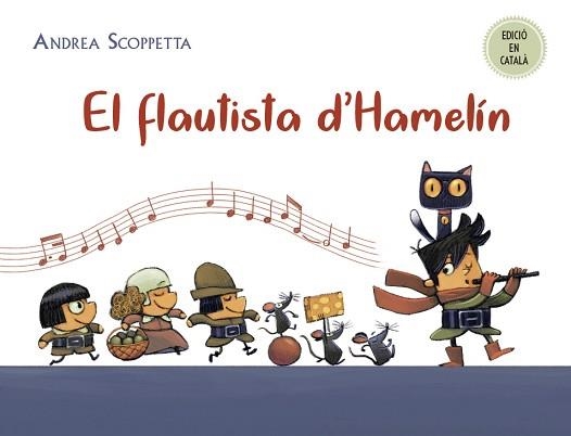 EL FLAUTISTA D'HAMELÍN | 9788491453093 | SCOPPETTA,ANDREA | Libreria Geli - Librería Online de Girona - Comprar libros en catalán y castellano