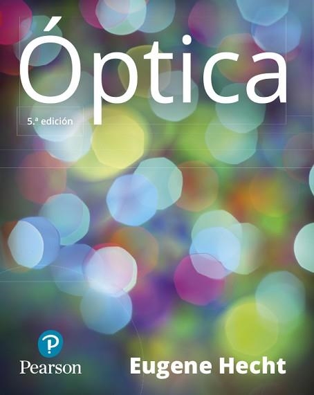 ÓPTICA | 9788490354926 | HECHT, EUGENE | Libreria Geli - Librería Online de Girona - Comprar libros en catalán y castellano