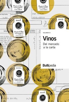 VINOS-3.DEL MERCADO A LA CARTA | 9788409137107 | ELBULLIFOUNDATION | Llibreria Geli - Llibreria Online de Girona - Comprar llibres en català i castellà
