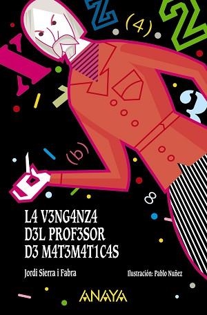 LA VENGANZA DEL PROFESOR DE MATEMÁTICAS | 9788469833698 | SIERRA I FABRA,JORDI | Llibreria Geli - Llibreria Online de Girona - Comprar llibres en català i castellà