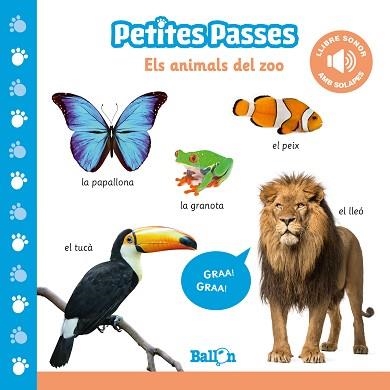 PETITES PASSES.ELS ANIMALS DEL ZOO | 9789403214900 | Libreria Geli - Librería Online de Girona - Comprar libros en catalán y castellano