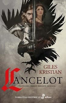 LANCELOT.GUERRERO,AMIGO,AMANTE,LEYENDA | 9788435063401 | KRISTIAN,GILES | Libreria Geli - Librería Online de Girona - Comprar libros en catalán y castellano