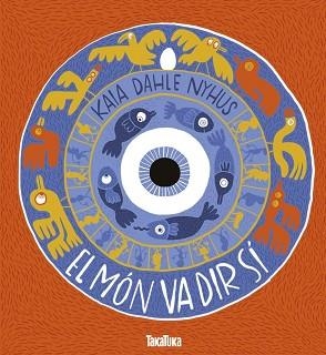 EL MÓN VA DIR SÍ | 9788417383480 | DAHLE NYHUS,KAIA | Libreria Geli - Librería Online de Girona - Comprar libros en catalán y castellano
