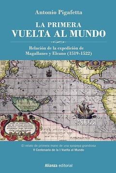 LA PRIMERA VUELTA AL MUNDO(EDICIÓN ILUSTRADA) | 9788491817574 | PIGAFETTA,ANTONIO | Libreria Geli - Librería Online de Girona - Comprar libros en catalán y castellano