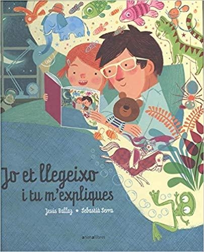 JO ET LLEGEIXO I TU M'EXPLIQUES | 9788417599423 | BALLAZ,JESÚS | Llibreria Geli - Llibreria Online de Girona - Comprar llibres en català i castellà